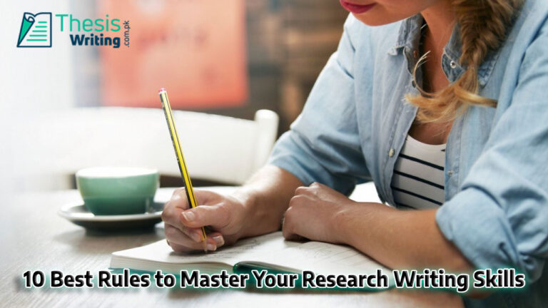 10 best rules to master your research writing skills.