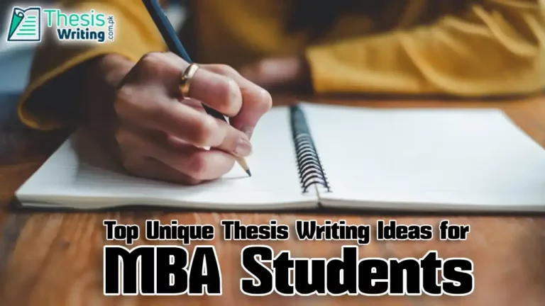 Top Unique Thesis Writing Ideas for MBA Students